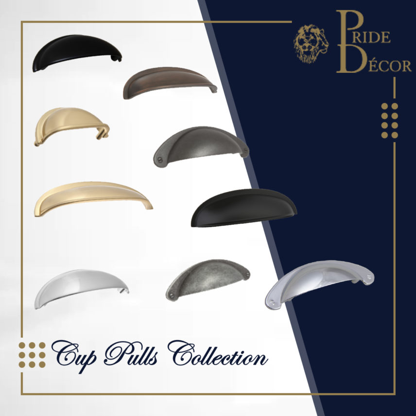 Cup Pulls Collection — decorative cabinet hardware collection by Pride Industrial